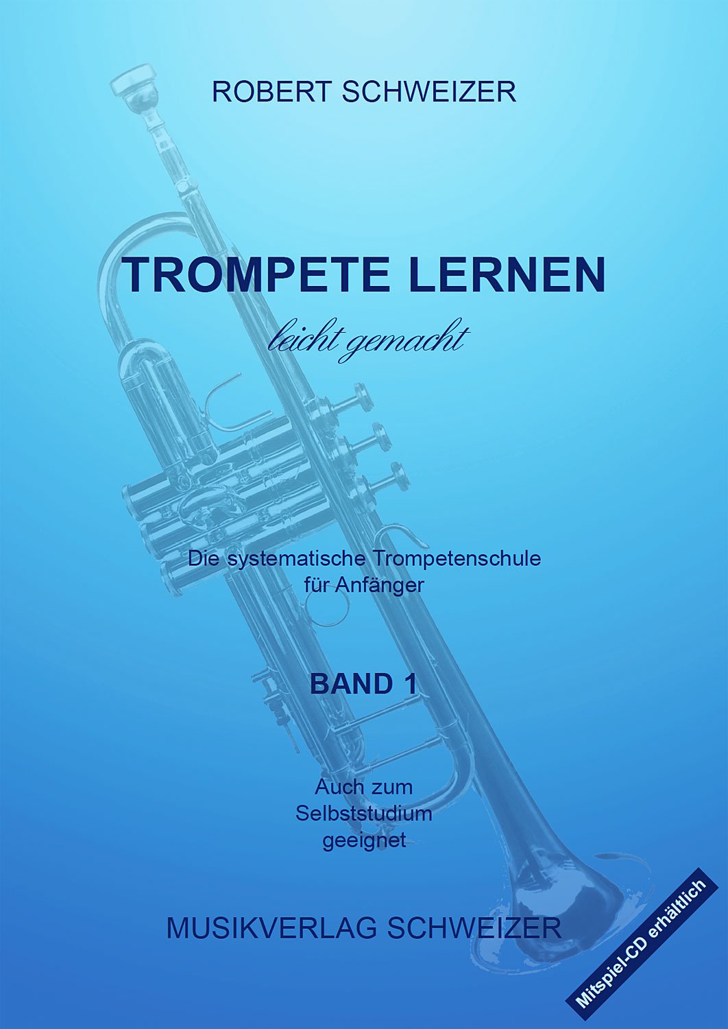 Trompete lernen leicht gemacht - Band 1 Cover